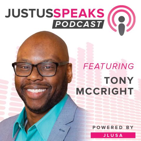 Image for post titled Tony McCright on the JustUs Speaks Podcast