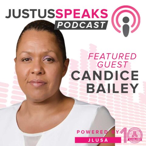 Image for post titled Candice Bailey on the JustUs Speaks Podcast
