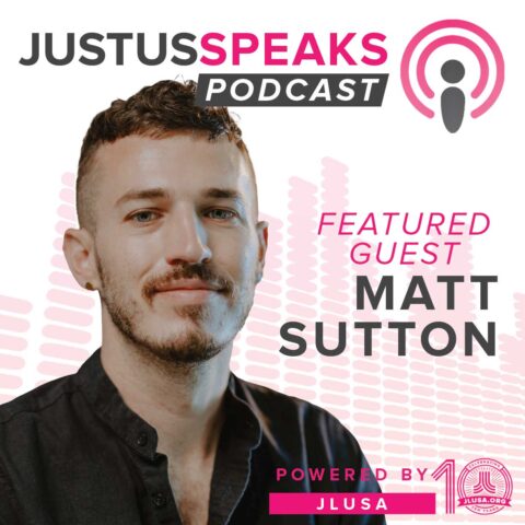 Image for post titled Matt Sutton on the JustUs Speaks Podcast