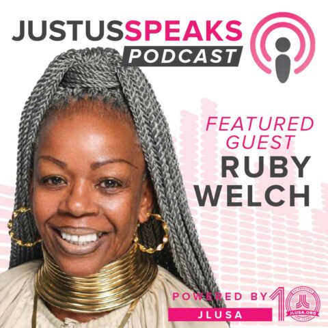 Image for post titled Ruby Welch on the JustUs Speaks Podcast